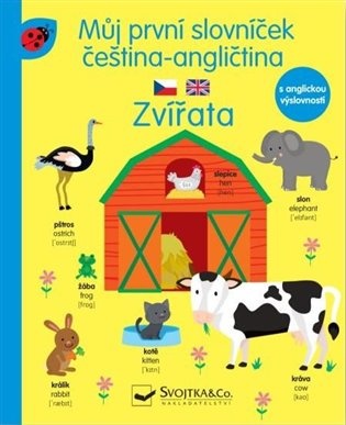 Můj první slovníček čeština -angličtina - Zvířata