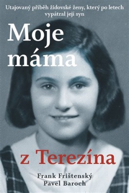 Moje máma z Terezína