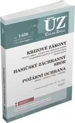 ÚZ č.1459 Krizové zákony, hasičský záchranný sbor, požární ochrana