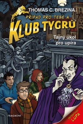 Klub Tygrů – Tajný úkol pro upíra