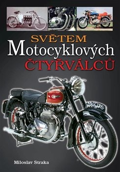 Světem motocyklových čtyřválců