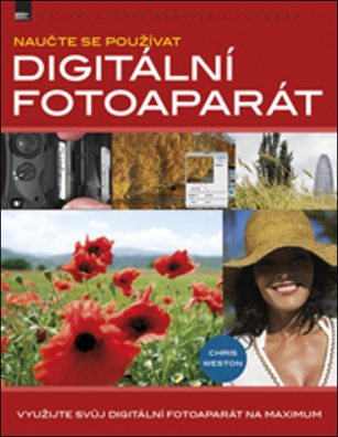 Naučte se používat - Digitální fotoaparát