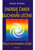 Energie čaker a duchovní léčení