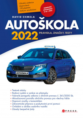 Autoškola 2022. Pravidla, značky, testy