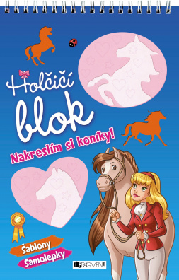 Holčičí blok – Nakreslím si koníky!