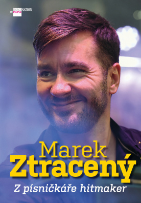 Marek Ztracený. Z písničkáře hitmaker