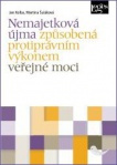 Nemajetková újma způsobená protiprávním výkonem veřejné moci