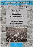 Divadlo za demokracii – Theatre for Democracy