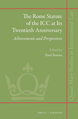 The Rome Statute of ICC at Its Twentieth Anniversary
