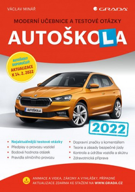 Autoškola 2022 Moderní učebnice a testové otázky