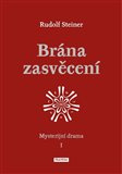 Brána zasvěcení - Mysterijní drama I.