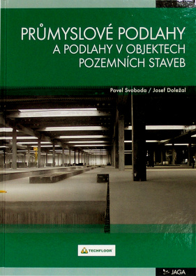 Průmyslové podlahy a podlahy v objektech pozemních staveb