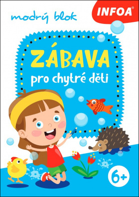 Zábava pro chytré děti, modrý blok