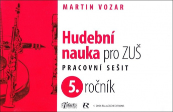 Hudební nauka pro ZUŠ 5. ročník. Pracovní sešit