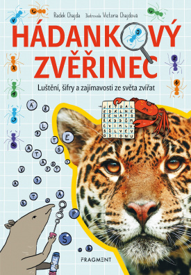 Hádankový zvěřinec. Luštění, šifry a zajímavosti