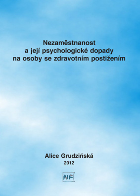 Nezaměstnanost a její psychologické dopady na osoby se zdravotním postižením