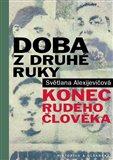 Doba z druhé ruky. Konec rudého člověka