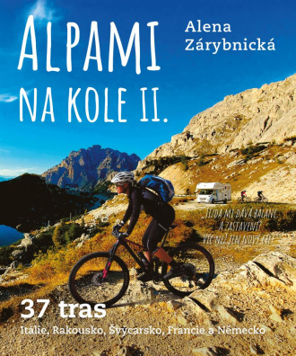 Alpami na kole 2 – Jedeme obytkou