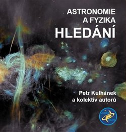 Astronomie a fyzika – Hledání