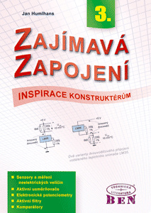 Zajímavá zapojení - inspirace konstruktérům - 3. díl, Senzory a měření neelektrických veličin, ...