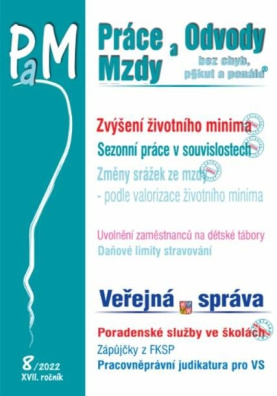 Práce a mzdy 8 / 2022 - Zvýšení životního minima - Sezonní práce v souvislostech, Změny srážek ze mz