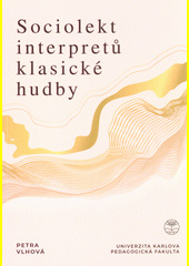 Sociolekt interpretů klasické hudby