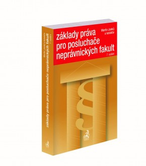 Základy práva pro posluchače neprávnických fakult. 7. vydání