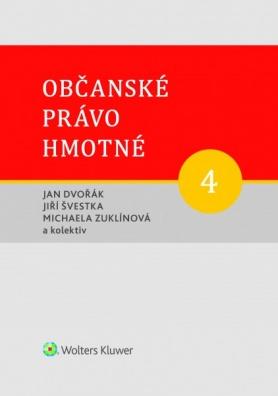 Občanské právo hmotné 4 - Díl čtvrtý: Dědické právo