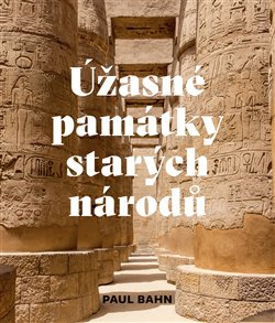 Úžasné památky starých národů