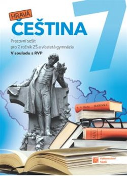 Hravá čeština 7 – pracovní sešit