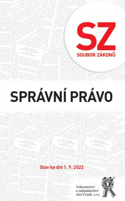 Soubor zákonů. Správní právo – stav ke dni 1.9.2022