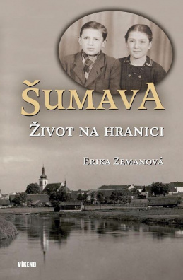 Šumava – Život na hranici