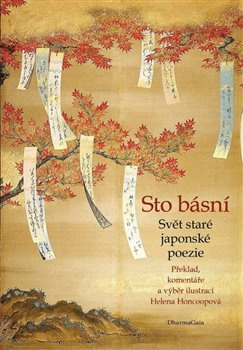 Sto básní. Svět staré japonské poezie