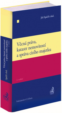 Věcná práva, katastr nemovitostí a správa cizího majetku. 2. vydání