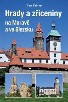 Hrady a zříceniny Moravy a Slezska