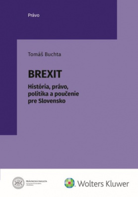 Brexit – História, právo, politika a poučenie pre Slovensko