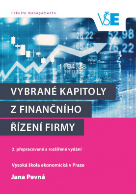 Vybrané kapitoly z finančního řízení firmy, 2. přepracované a rozšířené vydání