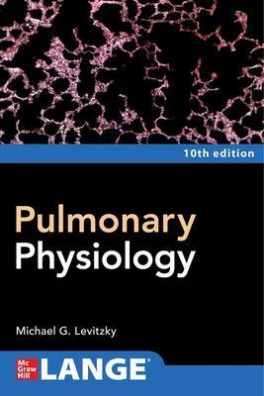 Pulmonary Physiology, Tenth Edition