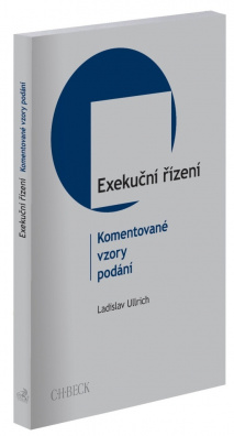 Exekuční řízení. Komentované vzory podání