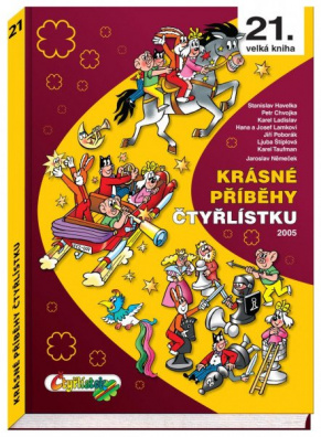 Krásné příběhy Čtyřlístku 2005 / 21. velká kniha