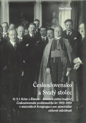 Československo a Svatý stolec. II/2.1. Krize s Římem – fenomén státní tradice?