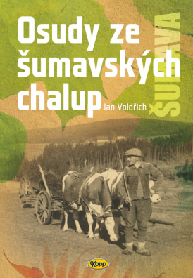 Osudy šumavských chalup