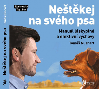 Neštěkej na svého psa