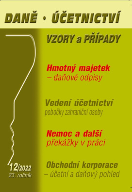 Daně, účetnictví, vzory a případy 12/2022