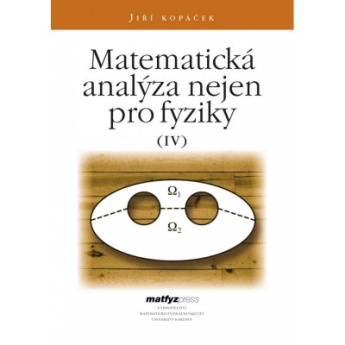 Matematická analýza nejen pro fyziky IV.