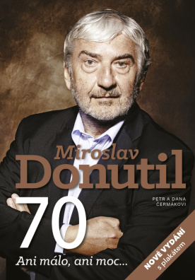 Miroslav Donutil 70. Ani málo, ani moc...