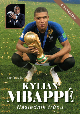 Kylian Mbappé Následník trůnu. S plakátem