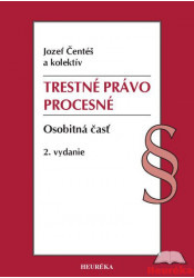 Trestné právo procesné. Osobitná časť