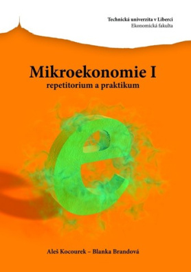 Mikroekonomie I - repetitorium a praktikum