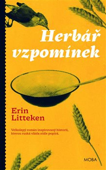 Herbář vzpomínek. Skutečný příběh utajované ukrajinské tragédie řízené stalinistickým Ruskem